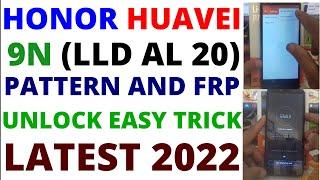 Honor  9N (LLD AL 20)PATTERN AND GOOGLE ACOUNT UNLOCK /Honor 9N frp Bypass Without PC 100%