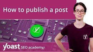 How to publish a post with the WordPress block editor | Block editor training