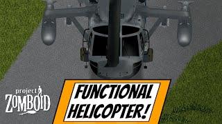 Fully Functional Black Hawk Helicopter! Project Zomboid Mod Showcase