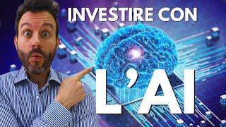 Come l'INTELLIGENZA ARTIFICIALE sta RIVOLUZIONANDO gli INVESTIMENTI