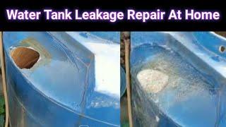 Water tank Leakage repair at Home / How to repair water Tank with fiberglass / Resin