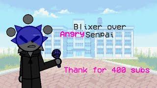 Blixer Over Angry Senpai // Part 2? // Friday Night Funkin' // 400 SUBS SPECIAL //