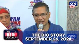 THE BIG STORY | Makabayan bloc drafting impeachment complaint vs VP Sara: Casiño