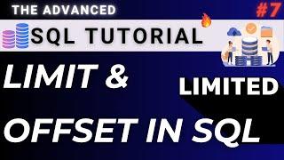 Limit & Offset in SQL | SQL Tutorial Complete