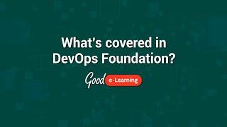 What's covered in our DevOps Foundation Course? - Good e-Learning (DevOps training)