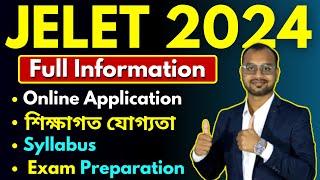 JELET 2024 Exam-New Syllabus-Online Preparation-কি কি সাবজেক্ট থেকে প্রশ্ন আসে জেনে নাও