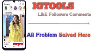 Igtools.net Not Working | Igtools Like  Problem Solved | Igtools Error | Igtools All Problem solve |