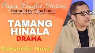 TAMANG HINALA | ALBE | PAPA DUDUT STORIES