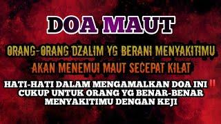 DOA M4UT‼️untuk orang dzalim yg sering berbuat keburuk4n‼️-Firman doa