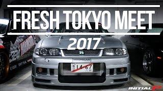 TOKYO FRESH MEET 2017 日本地下車聚