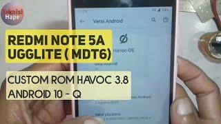 Custom Rom Redmi Note 5A MDT6 UGGLITE Havoc 3.8 Android 10