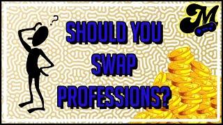 Should you Swap Professions? | Shadowlands Goldmaking