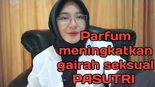 Parfum meningkatkan gairah seksual pasutri