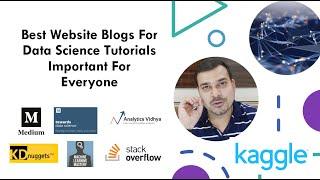 Best Website Blogs For Data Science Tutorials|Important For Everyone