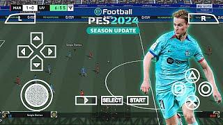 eFootball PES 2024 PPSSPP Patch EA FC24 V2 Full Update Team Eropa & Arab Best Graphics