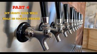 PART 4 - DIY Draft Beer Wall & Walk-In Cooler