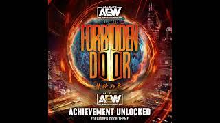 Achievement Unlocked (AEW/NJPW Forbidden Door Theme.)