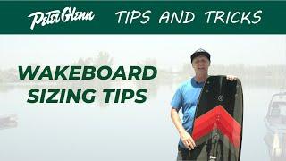 Wakeboard Sizing Tips