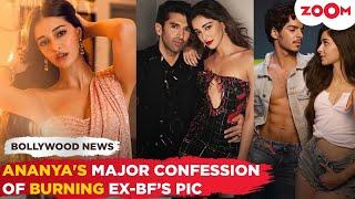 Ananya Panday's SHOCKING Confession of Burning Ex-BF’s pic; did she HINT about Aditya Roy Kapur?