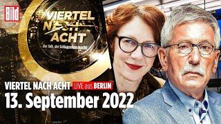  Viertel nach Acht – 13. September 2022  | u.a. mit Thilo Sarrazin, Ulrike Guérot, Jan Schäfer