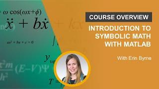 Introduction to Symbolic Math with MATLAB | Free Online Course Overview