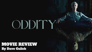 Oddity (2024) Movie Review by Dave Gulick