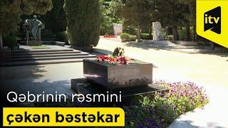 Qəbrinin rəsmini çəkən bəstəkar