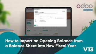 Odoo 13 Accounting: How to Import an opening balance from a balance sheet into a new fiscal year?