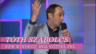 Tóth Szabolcs: Nem mindegy, hol nőttél fel