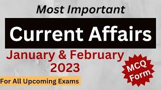 Current Affairs - January & February 2023 - Most Important - For JKSSB FAA/ VLW Exam - By Ishaan Sir