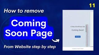 How to remove coming soon page from WordPress dashboard | WordPress Tutorial in English Part 11