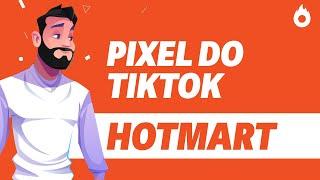 Como adicionar Pixel do Tiktok na Hotmart (Rápido e Fácil) 2024