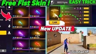 Free Fist Skin Claim in Update  Free Fire Best Trick Update Ob45 !