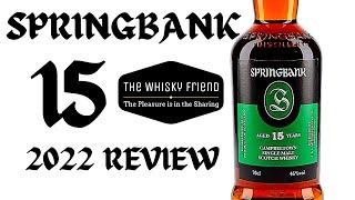 Is the 2022 SPRINGBANK 15... 100% sherry cask matured any good ?