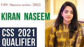 Kiran Naseem  CSS 2021Qualifier| CSS 2021 Result | CSS 2021 Topper Success Series |  CSS Result