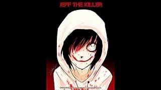 Jeff The Killer theme song remix (Sweet Dreams)