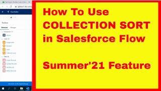 How to Use COLLECTION SORT in Salesforce Flow: Summer 21 Flow Enhancement