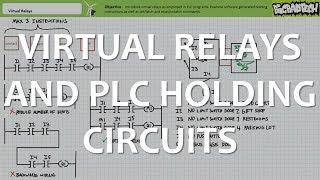 Virtual Relays and Holding Circuits for PLCs (Full Lecture)