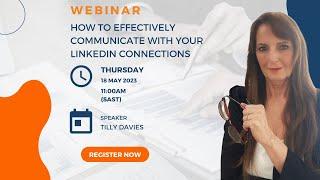 How to effectively communicate with your LinkedIn connections