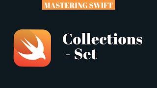 MASTERING SWIFT - Collections : Set