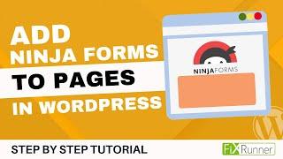 How To Add Ninja Form To Pages In WordPress