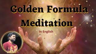 Golden Formula Meditation for  fastest enlightenment  In English.BY Gudakesha Master Prabodh