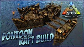 Ark Survival Evolved Pontoon Raft Build (Build On All Platforms)
