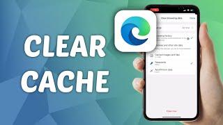 How to Clear Cache in Microsoft Edge