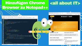 Hinzufügen Chrome Browser in Notepad++ - Trick!