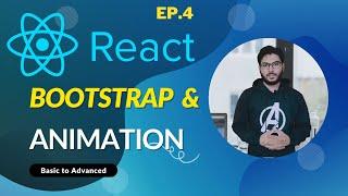 #4 React JS - Bootstrap & Animation (Hindi)