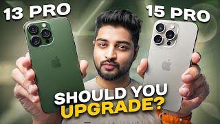 Is it Worth Upgrading iPhone 13 Pro To 15 Pro? | Full Comparison | Hindi | Mohit Balani