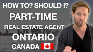 Getting Your Real Estate Licence in Ontario to be a Part Time Real Estate Agent. 