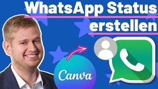 WhatsApp Status Bild erstellen mit Canva - So geht`s ganz einfach!