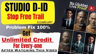 Studio D-ID Free Credit Problem Solved. Get Unlimited Credit From Studio D-ID (Secret Method).